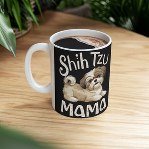 Shih Tzu Mama Mug | Shih Tzu Gifts | Shih Tzu ShihTzu Ceramic Mug 11oz Shih Tzu Mama Mug | Shih Tzu Gifts | Shih Tzu ShihTzu Ceramic Mug 11oz