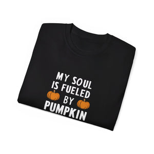 My Soul Is Fueled By Pumpkin Spice Halloween Costumes Shirt | Happy Halloween Gifts | Scary Halloween Merchandise | Spooky Halloween Unisex T-Shirt My Soul Is Fueled By Pumpkin Spice Halloween Costumes Shirt | Happy Halloween Gifts | Scary Halloween Merchandise | Spooky Halloween Unisex T-Shirt