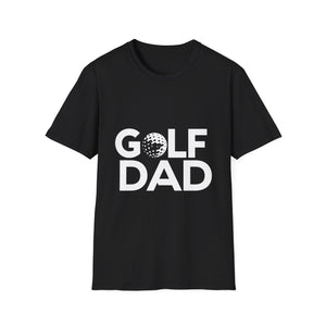 Golf Dad Shirt | Golf Dad Gift | Unisex Birthday Fathers Day Golf Dad T Shirt 2 Golf Dad Shirt | Golf Dad Gift | Unisex Birthday Fathers Day Golf Dad T Shirt 2