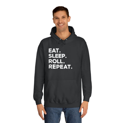 Eat Sleep Roll Repeat 2 BJJ Unisex College Hoodie | Brazilian Jiu Jitsu Gift Hoodie