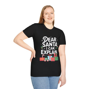 Dear Santa I Can Explain Ugly Christmas 2 Shirt | Xmas Christmas Presents Unisex T-Shirt