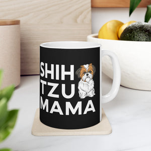 Shih Tzu Mama Mug 3 | Shih Tzu Gifts | Shih Tzu ShihTzu Ceramic Mug 11oz Shih Tzu Mama Mug 3 | Shih Tzu Gifts | Shih Tzu ShihTzu Ceramic Mug 11oz