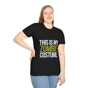 This Is My Zombie Costume T-Shirt | Funny Zombie Halloween Costume Unisex T-Shirt This Is My Zombie Costume T-Shirt | Funny Zombie Halloween Costume Unisex T-Shirt