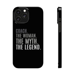 Premium Coach The Woman The Myth The Legend iPhone Case | Coach Gifts Slim Phone Cases Premium Coach The Woman The Myth The Legend iPhone Case | Coach Gifts Slim Phone Cases