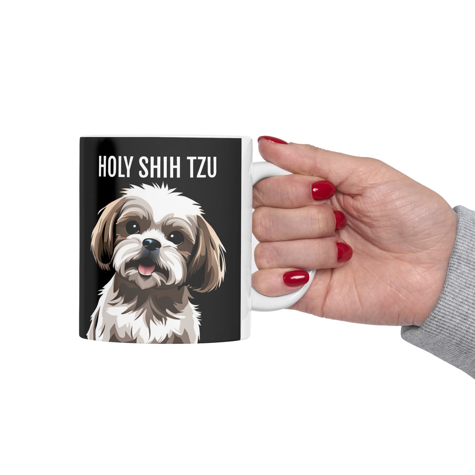 Holy Shih Tzu Mug | Shih Tzu Gift| Shihtzu Ceramic Mug 11oz