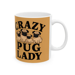 Crazy Pug Lady Mug | Pug Mom Gift | Pug Mom Coffee Mug | Pug Mom Presents Mug 11oz 2 Crazy Pug Lady Mug | Pug Mom Gift | Pug Mom Coffee Mug | Pug Mom Presents Mug 11oz 2