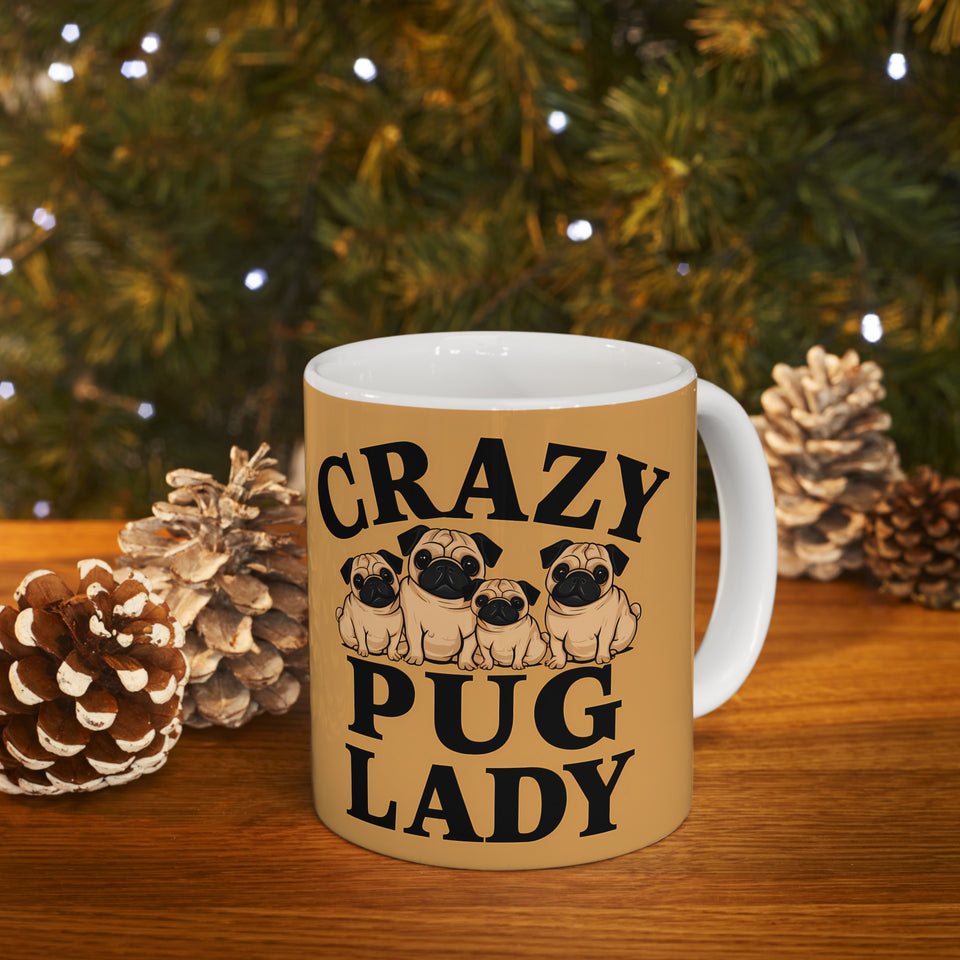 Crazy Pug Lady Mug | Pug Mom Gift | Pug Mom Coffee Mug | Pug Mom Presents Mug 11oz 2