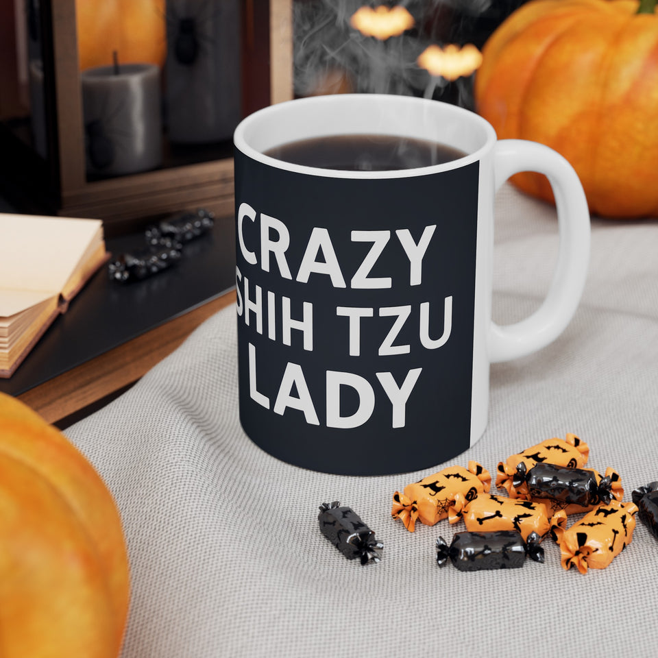 Crazy Shih Tzu Lady Mug | Shih Tzu Mom Gift | Shih Tzu Mom Coffee Mug | ShihTzu Mom Presents Mug 11oz