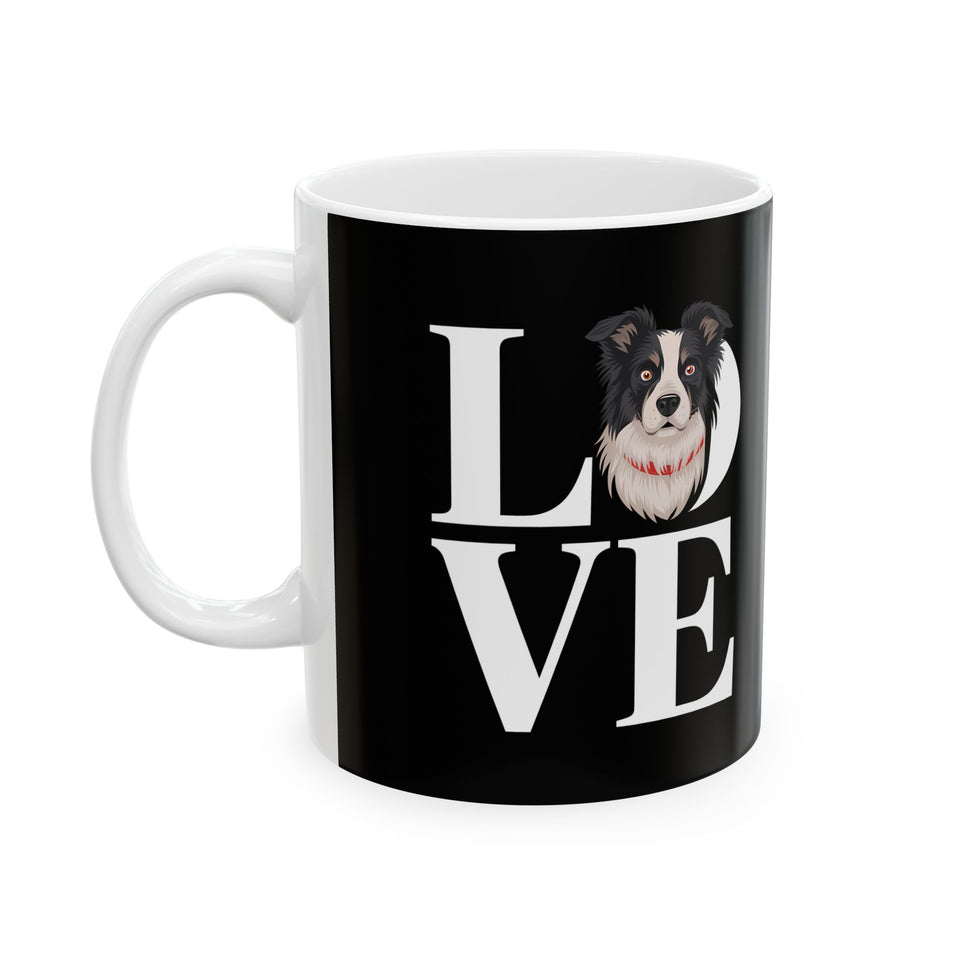 Love Border Collies Mug | Border Collie Gifts | Border Collie Sheep Dog Coffee Mug 11oz