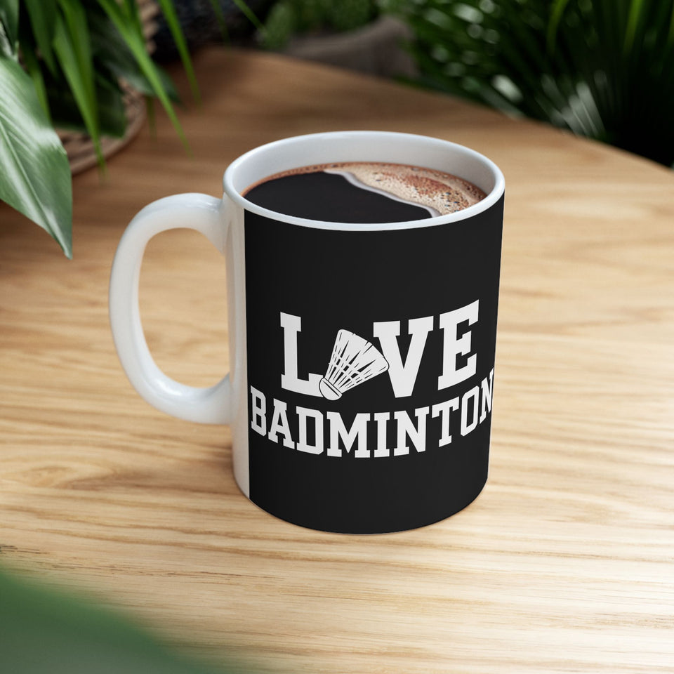 Love Badminton 2 Ceramic Mug | Badminton Gifts (11oz)