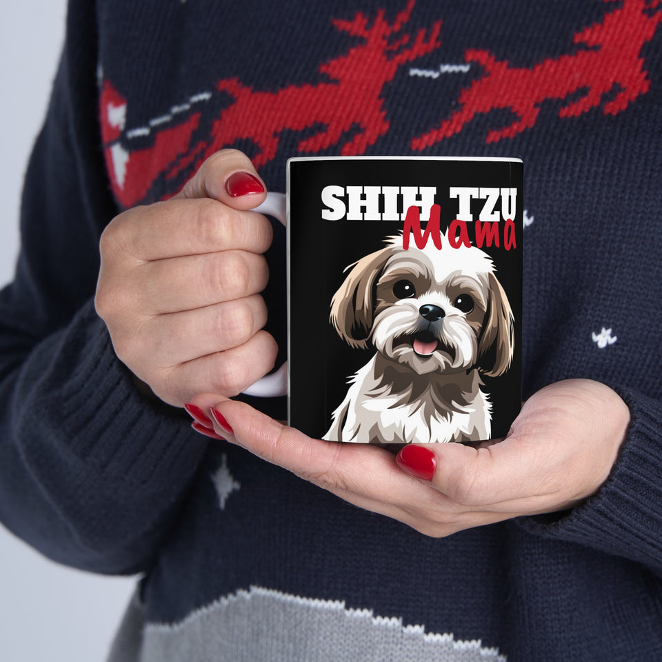 Shih Tzu Mama Mug | Shih Tzu Gifts | Shih Tzu ShiTzu Ceramic Mug 11oz