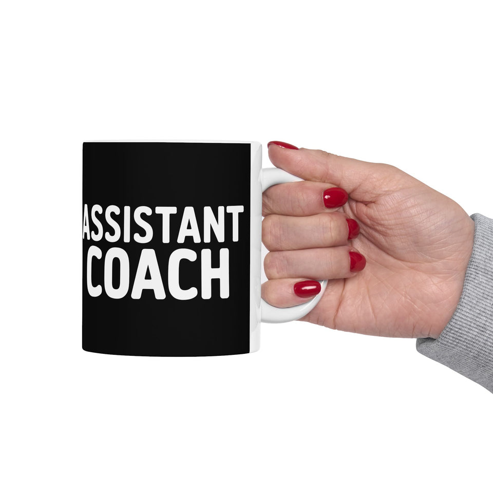 Assistant Coach Ceramic Mug | Assistant Coach Gifts (11oz)