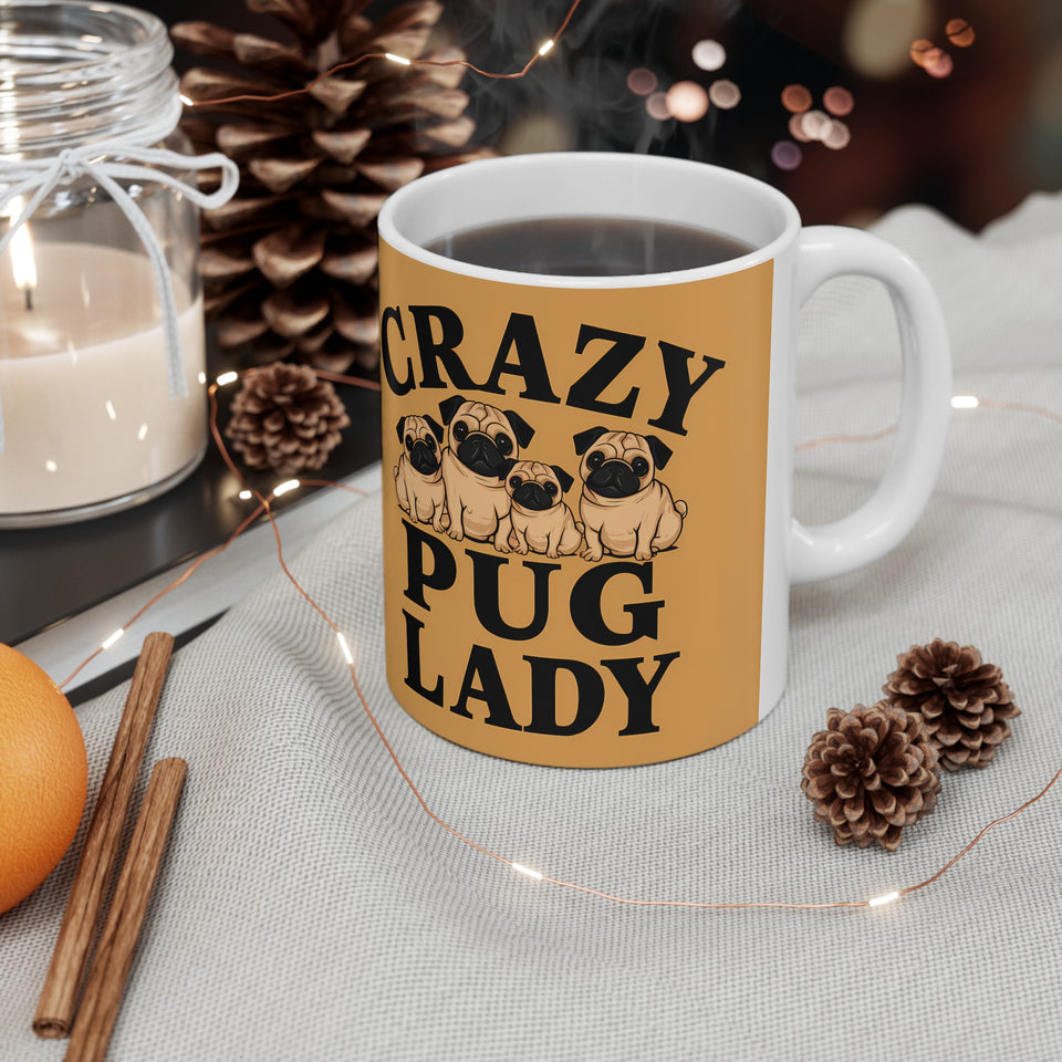 Crazy Pug Lady Mug | Pug Mom Gift | Pug Mom Coffee Mug | Pug Mom Presents Mug 11oz 2