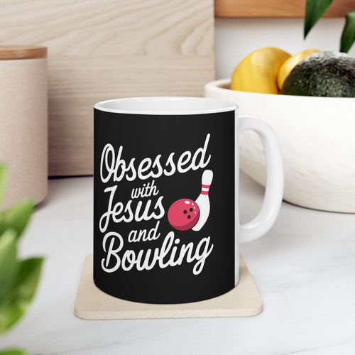 Obsessed With Jesus And Bowling Ceramic Mug | Love Faith In Jesus Gifts (11oz)