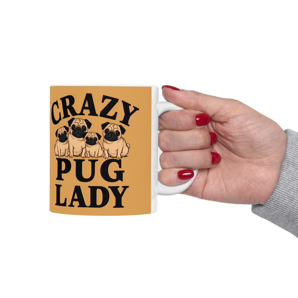 Crazy Pug Lady Mug | Pug Mom Gift | Pug Mom Coffee Mug | Pug Mom Presents Mug 11oz 2