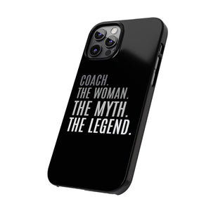 Premium Coach The Woman The Myth The Legend iPhone Case | Coach Gifts Slim Phone Cases Premium Coach The Woman The Myth The Legend iPhone Case | Coach Gifts Slim Phone Cases