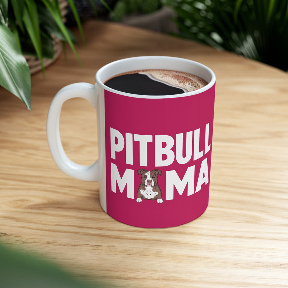 Pitbull Mama Mug | Pitbull Gifts | Pitbull Stuff | Gifts For Pitbull Mug 11oz