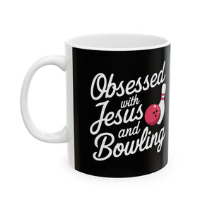 Obsessed With Jesus And Bowling Ceramic Mug | Love Faith In Jesus Gifts (11oz) Obsessed With Jesus And Bowling Ceramic Mug | Love Faith In Jesus Gifts (11oz)