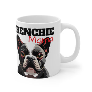 Frenchie Mama Mug | French Bulldog Gifts | French Bulldog Frenchie Ceramic Mug 11oz