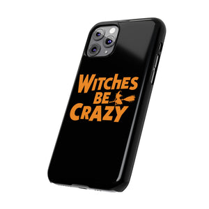 Premium Witches Be Crazy iPhone Case | Witch Wiccan Witchy Gifts Slim Phone Cases Premium Witches Be Crazy iPhone Case | Witch Wiccan Witchy Gifts Slim Phone Cases