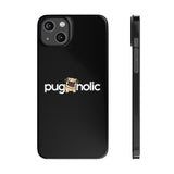 Premium Pugaholic Pug iPhone Case | Pug Gifts Slim Phone Cases Premium Pugaholic Pug iPhone Case | Pug Gifts Slim Phone Cases