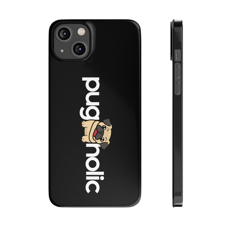 Premium Pugaholic Pug iPhone Case | Cute Pug Gifts Slim Phone Cases