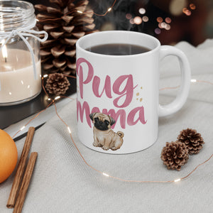 Pug Mama Mug | Pug Gift | Pug Coffee Mug | Pug Gift Ideas Mug 11oz Pug Mama Mug | Pug Gift | Pug Coffee Mug | Pug Gift Ideas Mug 11oz