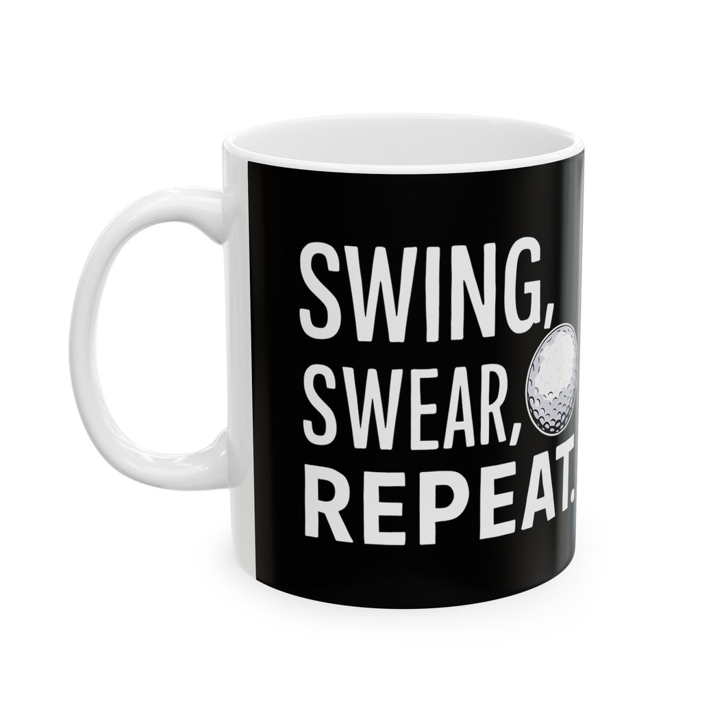 Golf Swing Swear Repeat Golf Mug | Golf Gift | Golf Coffee Mug | Golf Gift Ideas Mug 11oz