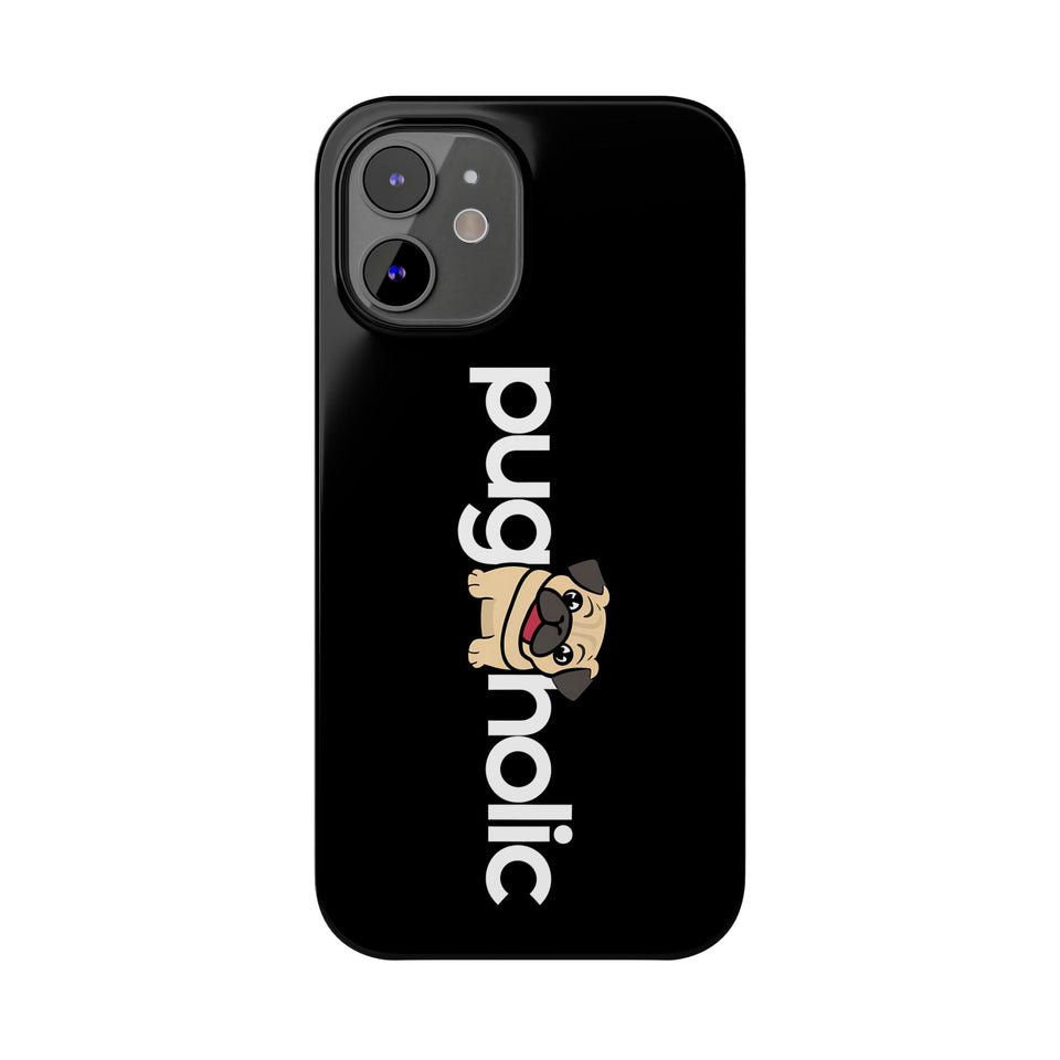 Premium Pugaholic Pug iPhone Case | Cute Pug Gifts Slim Phone Cases