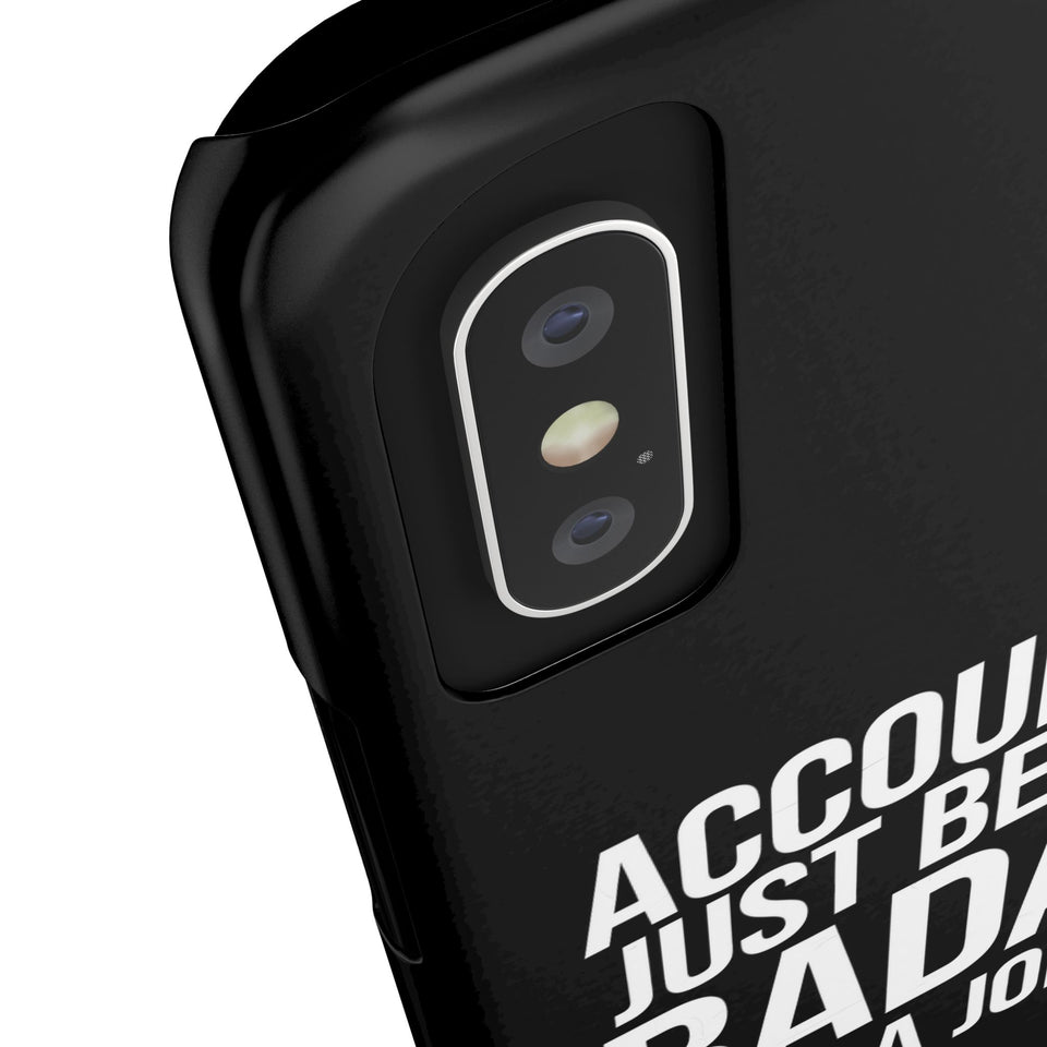 Premium Accountant Because Badass Isn't A Job Title iPhone Case | Accountant Gifts Slim Phone Cases