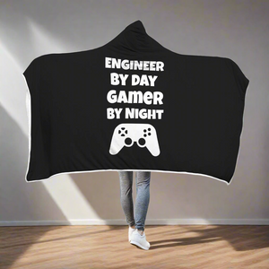 Engineer By Day Gamer By Night Hooded Blanket