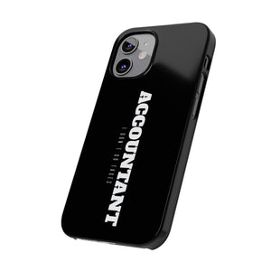 Premium Accountant I Don't Do Taxes iPhone Case | Accountant Gifts Slim Phone Cases Premium Accountant I Don't Do Taxes iPhone Case | Accountant Gifts Slim Phone Cases