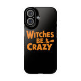 Premium Witches Be Crazy iPhone Case | Witch Wiccan Witchy Gifts Slim Phone Cases Premium Witches Be Crazy iPhone Case | Witch Wiccan Witchy Gifts Slim Phone Cases