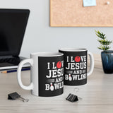 I Love Jesus And Bowling Ceramic Mug | Love Faith In Jesus Gifts (11oz) I Love Jesus And Bowling Ceramic Mug | Love Faith In Jesus Gifts (11oz)