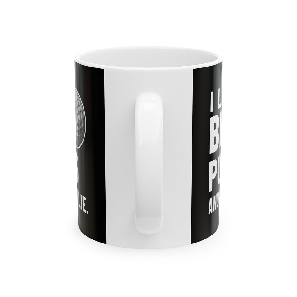 Golf I Like Big Putts Golf  Mug | Golf  Gift | Golf  Coffee Mug | Golf  Gift Ideas Mug 11oz