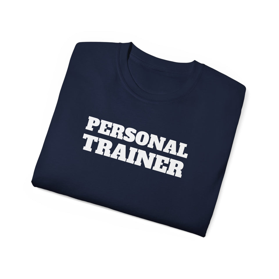 Personal Trainer Shirt | Personal Trainer Gift | Fitness Trainer T Shirt | Personal Trainer Unisex Ultra Cotton Tee