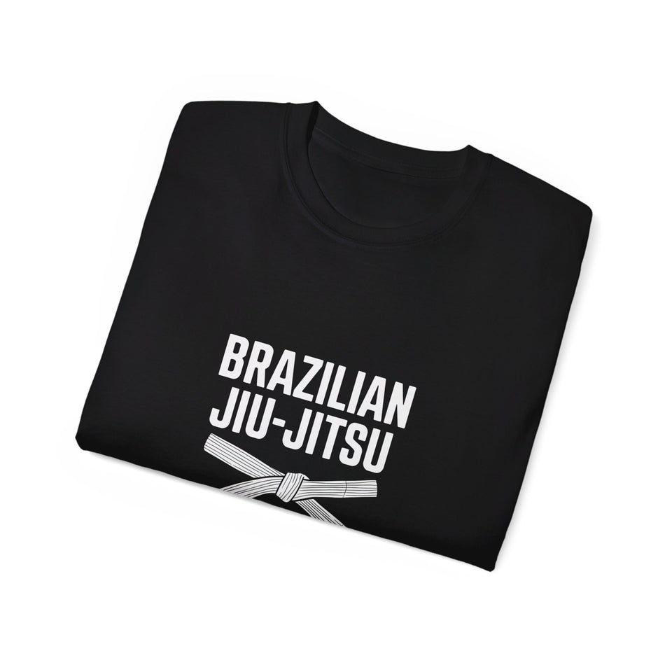 Brazilian Jiu Jitsu Belt Shirt | BJJ Gift | Brazilian Jiu Jitsu Merchandise | JiuJitsu Gifts | BJJ Presents Unisex T-Shirt