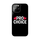 Premium Pro Choice iPhone Case | Feminist Pro Choice Gifts Slim Phone Cases Premium Pro Choice iPhone Case | Feminist Pro Choice Gifts Slim Phone Cases