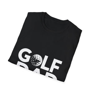 Golf Dad Shirt | Golf Dad Gift | Unisex Birthday Fathers Day Golf Dad T Shirt 2 Golf Dad Shirt | Golf Dad Gift | Unisex Birthday Fathers Day Golf Dad T Shirt 2