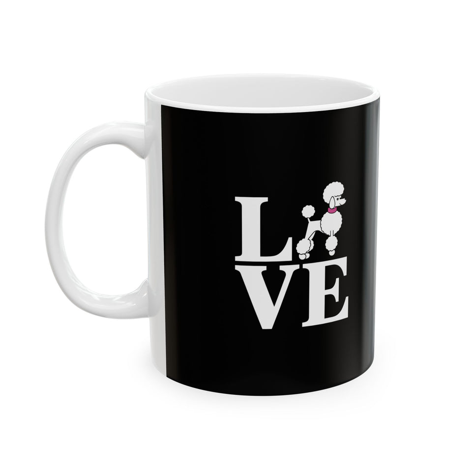 Cute Love Poodle Mug | Poodles Coffee Mug | Cute Poodle Coffee Mug 11oz