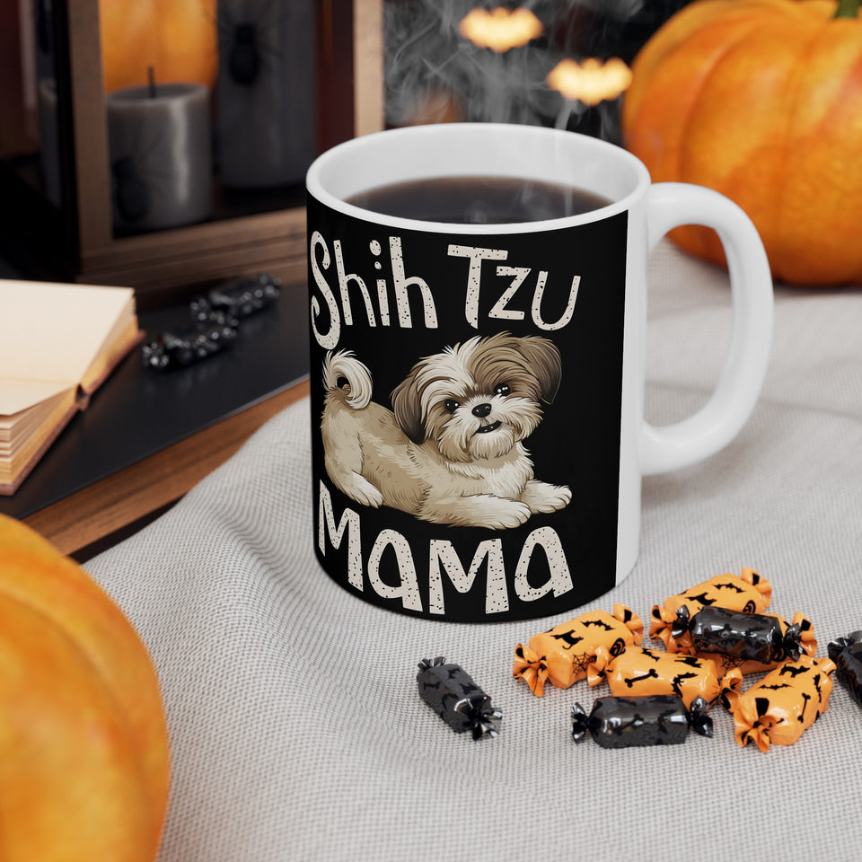 Shih Tzu Mama Mug | Shih Tzu Gifts | Shih Tzu ShihTzu Ceramic Mug 11oz