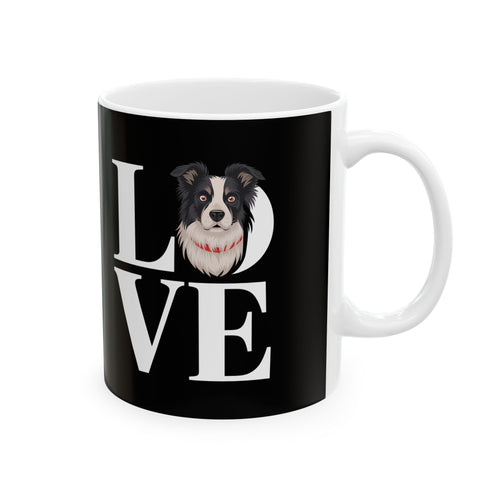 Love Border Collies Mug | Border Collie Gifts | Border Collie Sheep Dog Coffee Mug 11oz