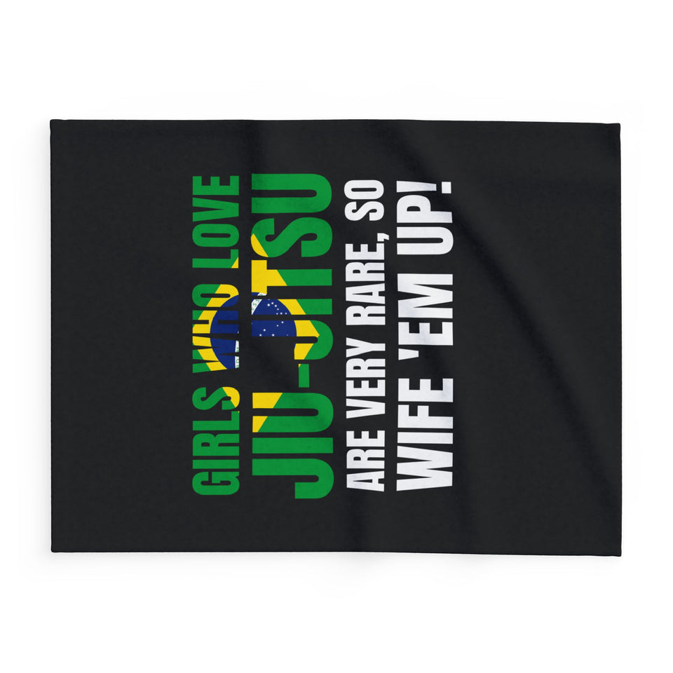 Brazilian Jiu Jitsu Blanket | Girls Who Love Jiu-Jitsu Are Rare BJJ Arctic Fleece Blanket