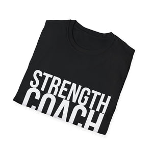 Strength Coach Shirt | Coaching Gym Fitness Gifts | Unisex Strength Coach T Shirt Strength Coach Shirt | Coaching Gym Fitness Gifts | Unisex Strength Coach T Shirt