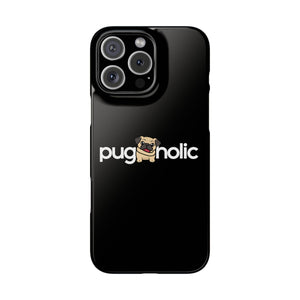 Premium Pugaholic Pug iPhone Case | Pug Gifts Slim Phone Cases Premium Pugaholic Pug iPhone Case | Pug Gifts Slim Phone Cases