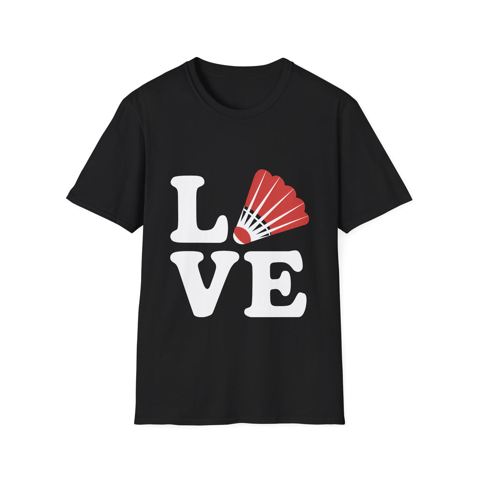 Love Badminton Shirt | Badminton Gift | Badminton Merchandise | Badminton Gifts Presents Unisex T-Shirt