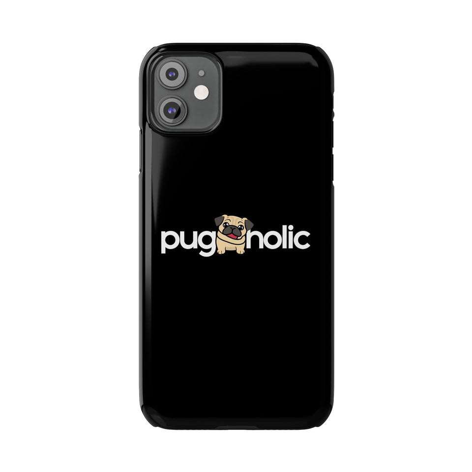 Premium Pugaholic Pug iPhone Case | Pug Gifts Slim Phone Cases