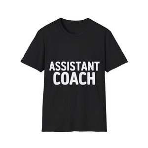 Assistant Coach T-Shirt | Assistant Coach Gift Unisex T-Shirt Assistant Coach T-Shirt | Assistant Coach Gift Unisex T-Shirt