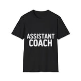 Assistant Coach T-Shirt | Assistant Coach Gift Unisex T-Shirt Assistant Coach T-Shirt | Assistant Coach Gift Unisex T-Shirt