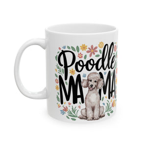 Poodle Mama Mug | Poodle Gifts | Poodle Stuff | Gifts For Poodle Mug 11oz Poodle Mama Mug | Poodle Gifts | Poodle Stuff | Gifts For Poodle Mug 11oz